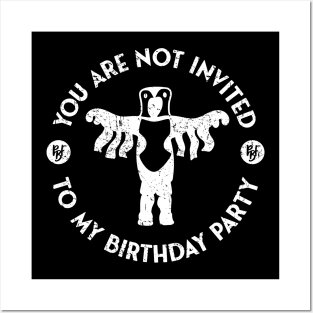 Peanut Butter Falcon - You are not invited to my Birthday Party Posters and Art